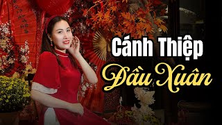 CÁNH THIỆP ĐẦU XUÂN - Thu Hoài | Nhạc Xuân Hay Nhất