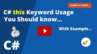 C# this Keyword Usages You Should Know...| Learn N Njoy...