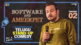 Software And Ameerpet || Mic Ki Kirkiri || Telugu Stand-Up Comedy - Ep 02