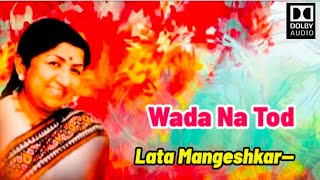 Wada Na Tod | Movie-Dil Tujhko Diya | Lata Mangeshkar | 4K HD Songs 💖🎵