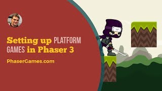 Setting up plaforms games in Phaser 3