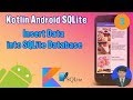 Android Kotlin SQLite Tutorial: #3 Insert Data Into SQLite Database