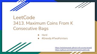 【每日一题】LeetCode 3413. Maximum Coins From K Consecutive Bags