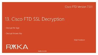 13. Cisco FTD SSL Decryption