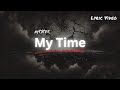 Nytster - My Time (Lyric Video)