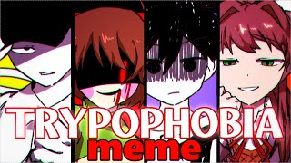 TRYPOPHOBIA meme 【Flash warning】