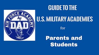 Parent and Student Guide to the U.S. Military Academies