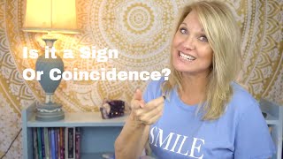 Is It a Sign or a Coincidence? 3 Ways to Know for Sure