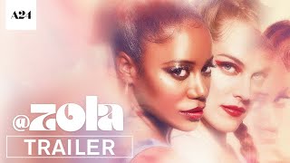 Zola | Official Trailer HD | A24