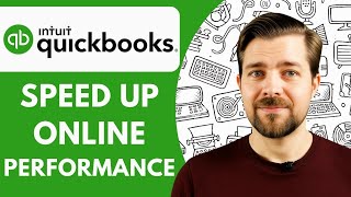 How To Speed Up QuickBooks Online Performance 2025