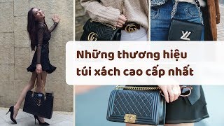 Những thương hiệu túi xách cao cấp nhất thế giới