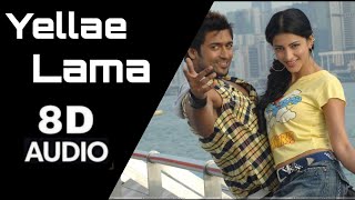 Yellae Lama Video 8D song  - 7 Aum Arivu movie | Surya | Shruti Hasan | Must use headphones 🎧