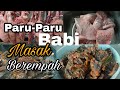 Paru-Paru Babi Masak Berempah  || Harga Murah & Sangat Sedap || Sungguh Menyelerakan