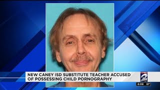 New Caney ISD substitute teacher accused of possessing child pornography