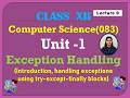 Python Exception Handling Explained | Try, Except & Finally Block | Class 12 Python