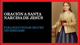 Oración a santa Narcisa de Jesús 👉 para solucionar graves necesidades 🙏🙏🙏