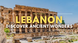 Explore Lebanon: Top 15 Must-Visit Attractions \u0026 Cultural Wonders