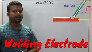 WELDING ELECTRODE | TYPES OF ELECTRODES | CONSUMABLE AND NON CONSUMABLE | SPECIFICATION OF ELECTRODE