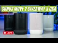 Sonos Move 2 Q&A & Giveaway!