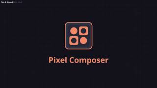 Pixel Composer Launch trailer