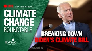 Breaking Down Biden's Climate Bill - LIVE Climate Change Roundtable