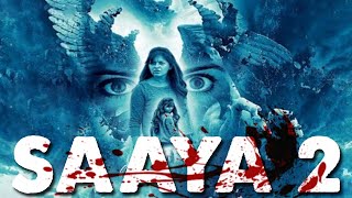 SAAYA 2 - New South Movie Dubbed In Hindi | Latest South Horror Movie | Saaya 2 | Full Hindi Dubbed