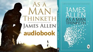 AS A MAN THINKETH by James Allen Full Audiobook English || free audiobook || Readers Hub
