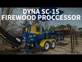 2022 SC-15 DYNA Firewood Processor