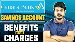 Canara Bank Savings Account Benefits \u0026 Charges | Canara bank account all details