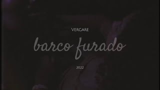 Vergare - Barco furado