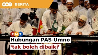 Selepas isu dokumen bocor, hubungan PAS Umno ‘tak boleh dibaiki’ lagi
