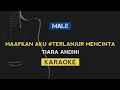 MALE KEY | TIARA ANDINI - Maafkan Aku Terlanjur Mencinta (KARAOKE)