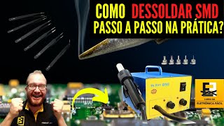 Como Dessoldar Componentes SMD com FERRO DE SOLDAR e ESTAÇÃO DE AR QUENTE? Eletronica Fácil