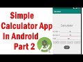 Simple Android Calculator App Part 2