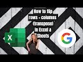 How to flip rows and columns in Excel and Sheets