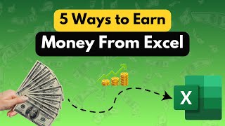 MAKE MONEY WITH EXCEL IN 2024