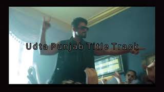 Udta Punjab Title Track ( slowed + reverbed) | Music Escape