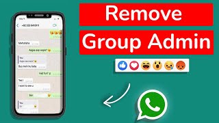 How to Remove Group Admin from WhatsApp?