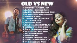 INDIAN MASHUP 2020 // Old Vs New Bollywood Mashup- Hindi Romantic Mashup Songs 2020