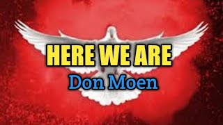 Here We Are - Don Moen Song (Lyrics Video)