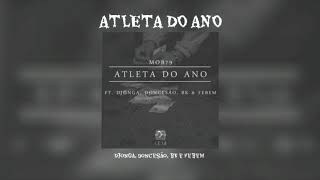 ATLETA DO ANO - Djonga, Doncesão, Bk e Febem (MOB79) - GRT Records