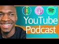 How To Create A Podcast On YouTube