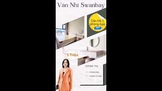 CHO THUÊ CĂN HỘ 1PN SWANBAY FULL NỘI THẤT VÂN NHI SWANBAY #fyp #rent #shortsvideo #shortsvideo #home