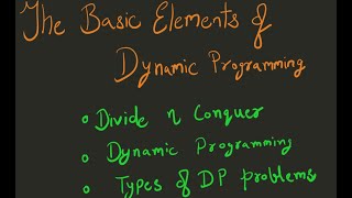 Basic Elements of Dynamic Programming: Part 1