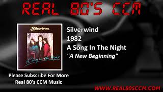 Silverwind - A New Beginning