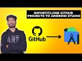 How to Import or Clone GitHub Project to Android Studio - in Hindi