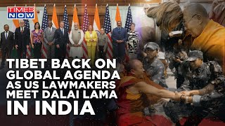 Why Tibet Back On Global Agenda As US Lawmakers Meet Dalai Lama In India, Warn China? Watch