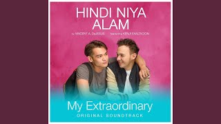 Hindi Niya Alam (My Extraordinary) (Original Soundtrack) (feat. Kenji Exaltacion)