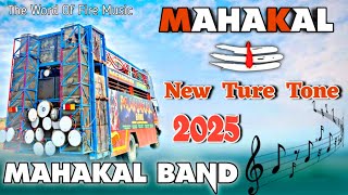 MAHAKAL BAND 2025 KI TREDING TURE TONE 🎹 // ALL TONE MIX // THE WORLD OF FIRE MUSIC......