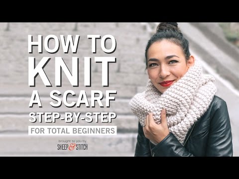 How to Knit a Scarf for Beginners Step By Step How to Knit a Scarf for Beginners Step By Step